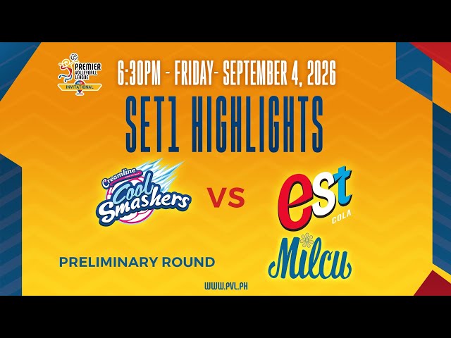 Creamline Cool Smashers vs. EST Cola (W) - 1st Set Highlights