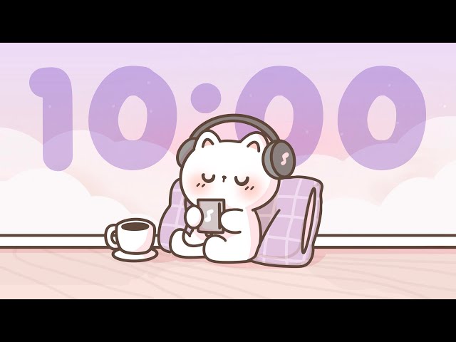 10 Minute Timer 🐱 Chill lofi timer for study