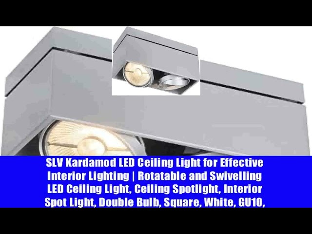 SLV Kardamod LED Ceiling Light for Effective Interior Lighting | Rotatable and Swivelling LED