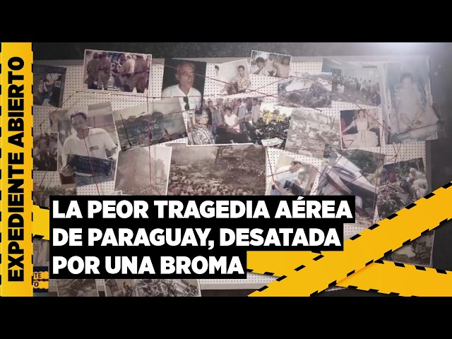 Expediente Abierto: Accidente aéreo en Mariano Roque Alonso
