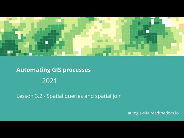 AutoGIS 2021 Lesson 3.2 - Spatial queries and spatial joins