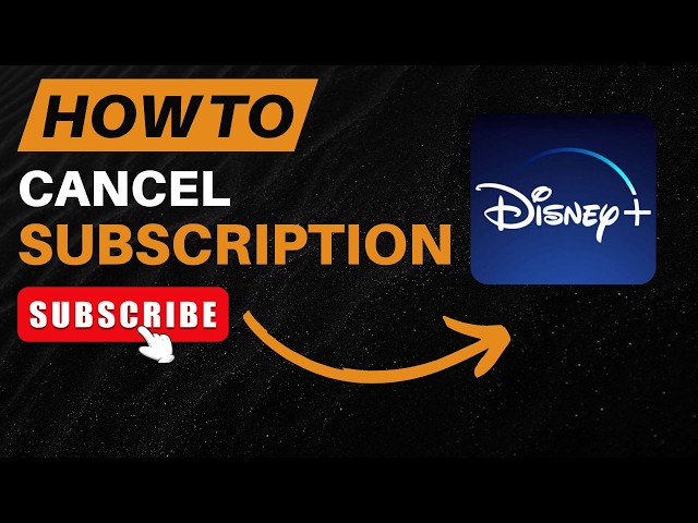 How to Cancel Disney+ Subscription 2026 (Step-by-Step Guide)