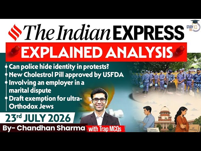 Indian Express Editorial Analysis by Chandan Sharma - 23 JULY 2026 | UPSC Current Affairs 2026
