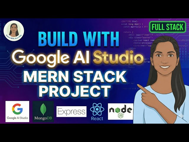 Build with Google AI Studio | Full Stack MERN Project (Real Learning Journey)