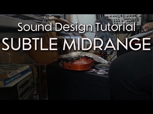 Subtle Midrange | Sound Design Tutorial 😎