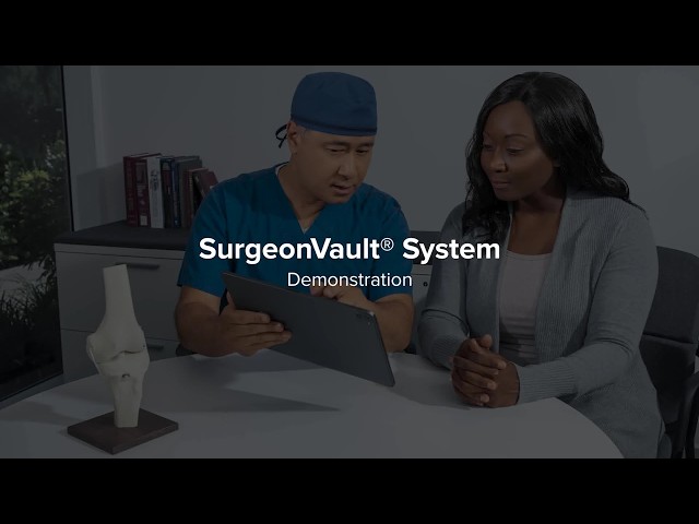 SurgeonVault® System Demonstration