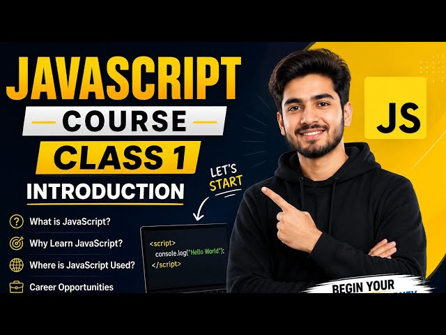 Javascript course | Class 01| Introduction