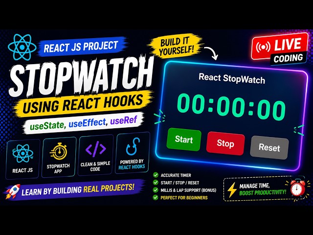 ⏱️ StopWatch Project Using React.js | useState, useEffect & useRef Hooks | Complete React Tutorial