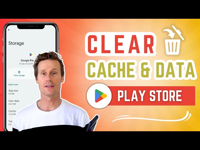 How to Clear Google Play Store Cache and Data