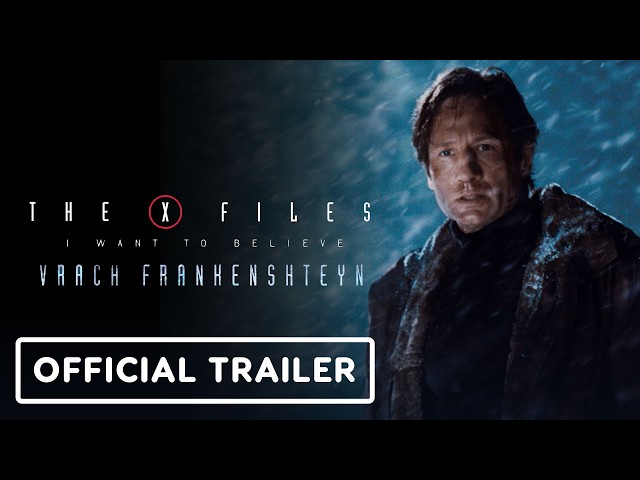 The X-Files: I Want to Believe - Vrach Frankenshteyn - Official Trailer (2026)