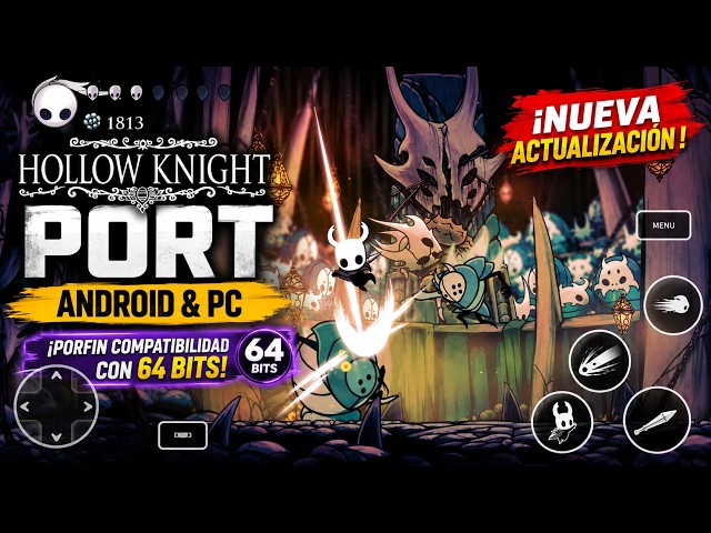 ¡POR FIN! El Modding de Hollow Knight en Android YA ES COMPATIBLE con 64 BITS