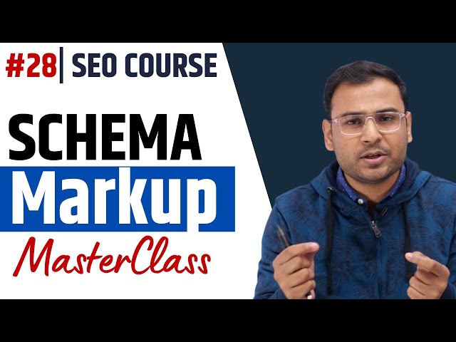 Schema Markup Full Tutorial | How to Create, Verify & Upload Schema Markup | SEO Course |#28