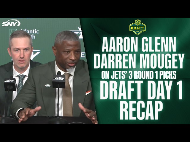 Darren Mougey and Aaron Glenn recap busy night for Jets with three first round picks