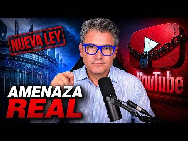 La GRAN AMENAZA: la LEY que CAMBIARÁ el ALGORITMO de YOUTUBE para SIEMPRE