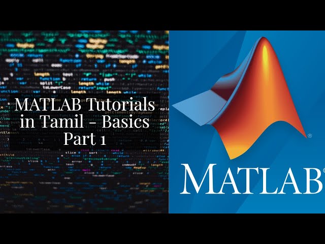 MATLAB Tutorials in Tamil - Basics Part 1