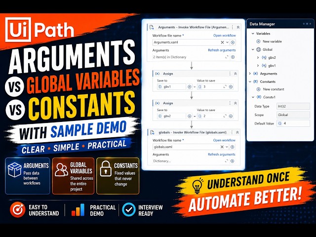 UiPath Data Flow: Arguments vs. Global Variables vs. Constants Explained
