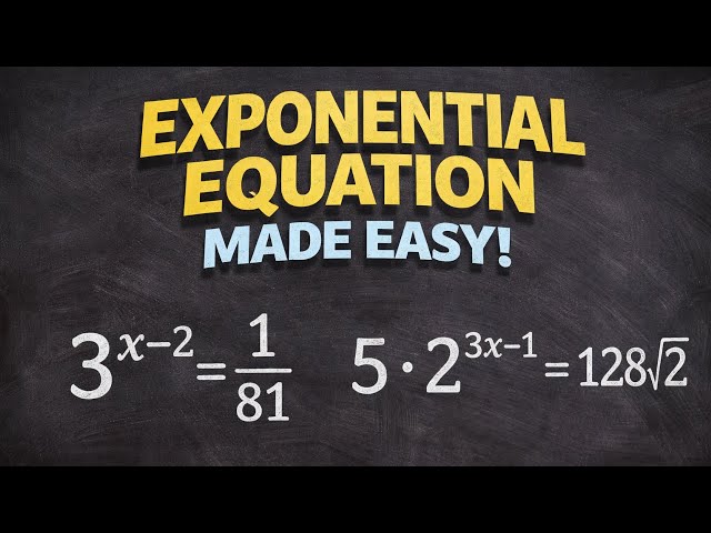 Exponential Equations part 2