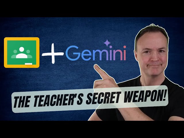 ✨ Google Classroom + Gemini AI = Teaching MAGIC! ✨