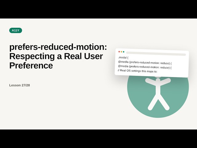 Web Accessibility (a11y) Deep Dive Series: prefers-reduced-motion: Respecting a Real User Preference