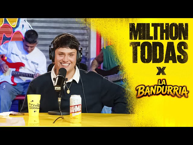 MILTHON - TODAS / LA BANDURRIA 