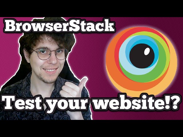 How To Use Browserstack For Cross Browser Testing
