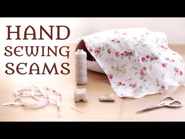 How to Sew a Simple Strong Seam by Hand: A Step-By-Step Beginner’s Guide