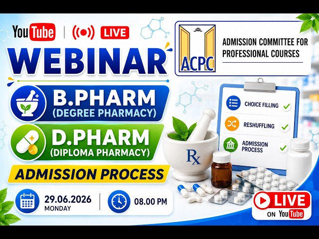 Live Webinar for B.Pharm (Degree Pharmacy) and D.Pharm (Diploma Pharmacy) Admission Process 2026.