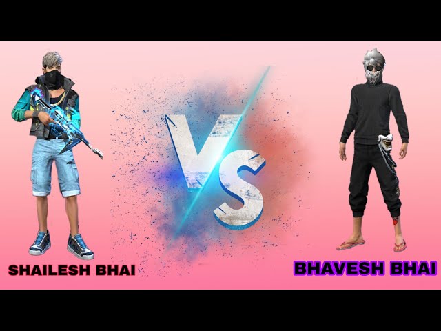 FF VIDEO NEW||SHAILESH BHAI VS BHAVESH BHAI||FREE FIRE 🔥 VIDEO NEW