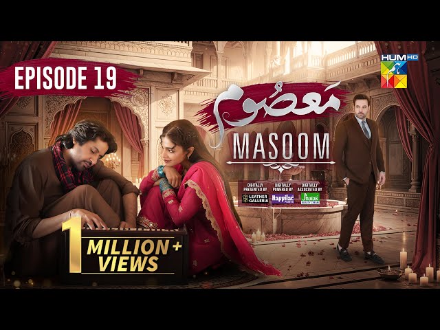 Masoom Episode 19 [CC]- 14 Dec 25 - SPON By Leather Galleria, Happilac Paints & Jhalak Beauty Cream