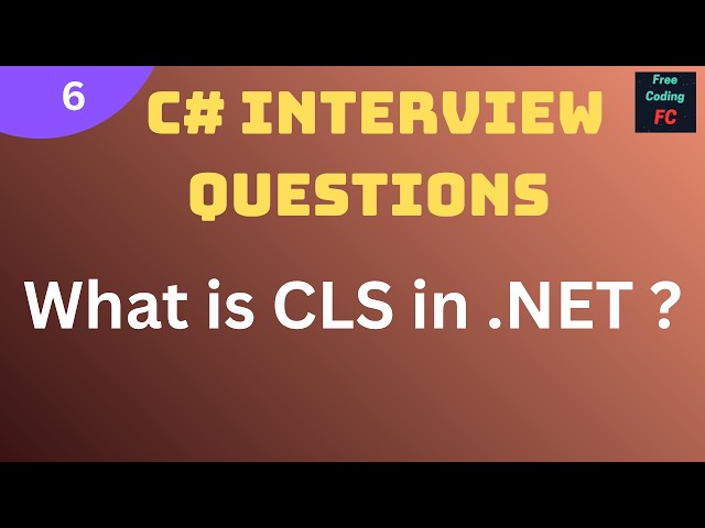 What is CLS in .NET ? | C# Interview Questions |