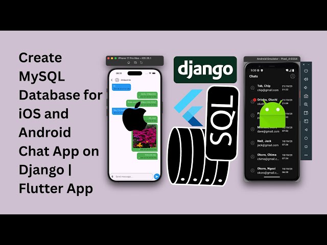 Create MySQL Database for iOS and Android Chat App on Django | Flutter, Django Chat App pt 3