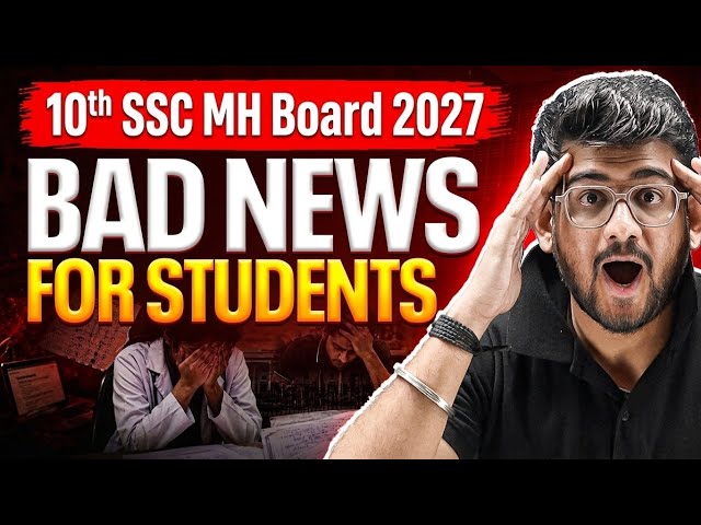 BAD NEWS for CLASS 10TH SSC STUDENTS | HARD CHECKING | NEW SYLLABUS for 2027 BATCH? SBWB AJAY BHAIYA