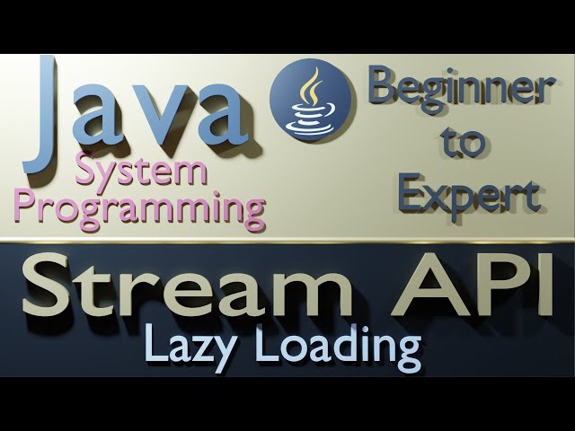 3. Java Stream - Lazy Loading
