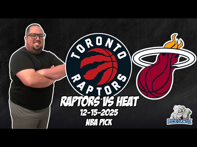 Toronto Raptors vs Miami Heat 12/15/25 NBA Free Picks & Prediction | NBA Betting Tips