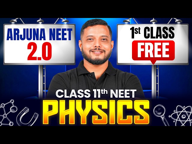 Arjuna NEET 2.0 2027 - 1st Free Class of PHYSICS by Rajwant Sir 🔥