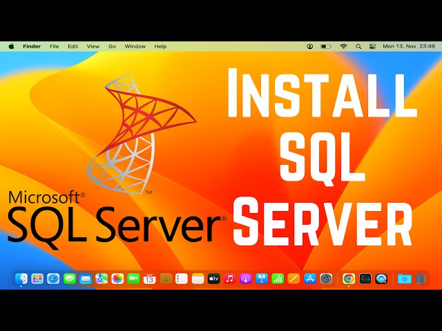 How To Install SQL Server on Mac (M1 | M2 | M3)