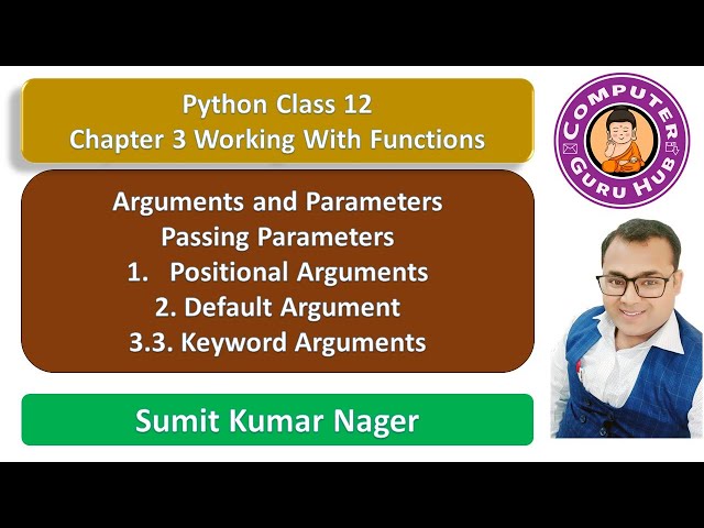 L05 Function Arguments and Parameters | Passing Parameters | Positional | Default | Keyword Argument