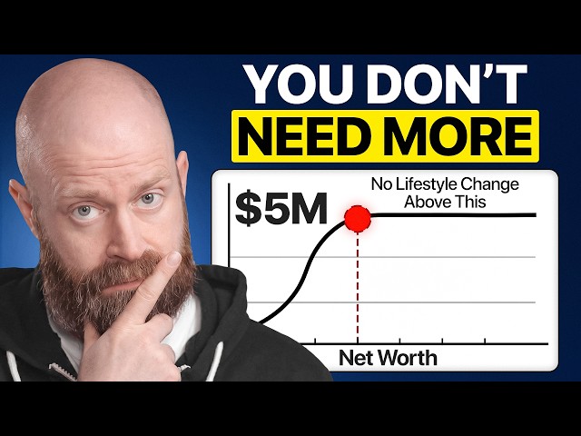 $5M Net Worth Is More Than You'll Ever Need - Here's Why