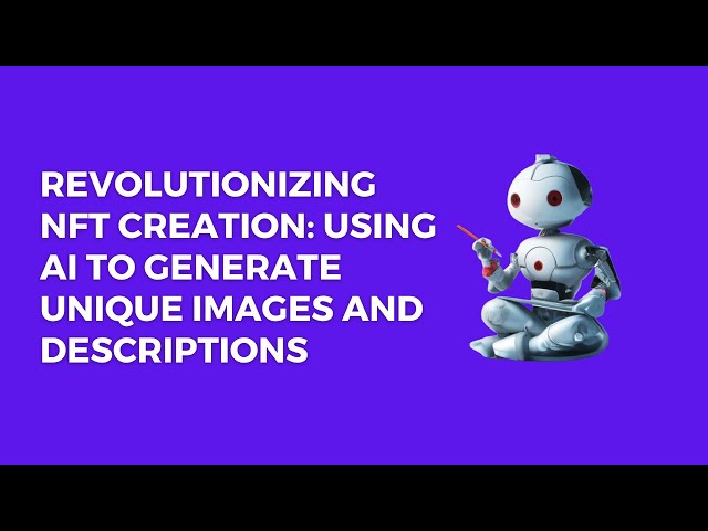 Make Beautiful NFTs for Free in Minutes With AI Art Generator