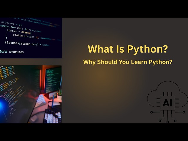 What Is Python? | Why Should You Learn Python?