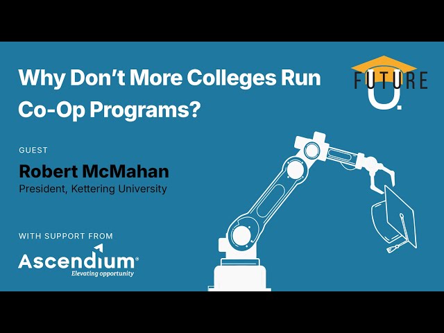 Why Don’t More Colleges Run Co-Op Programs?