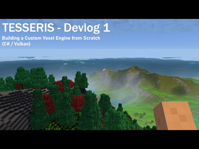 Tesseris - Devlog 1 | Building a Custom Voxel Engine from Scratch (C# / Vulkan)