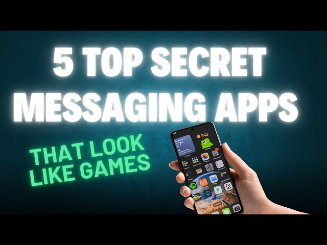 5 TOP SECRET MESSAGING APPS THAT LOOK LIKE GAMES (2026)