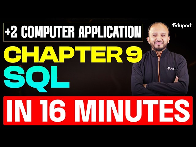 Plus Two Computer Science | SQL in 16 Minutes | Eduport Plus Two