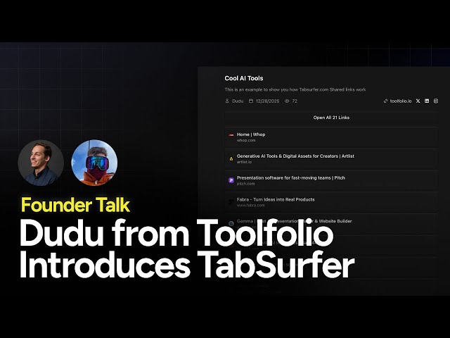 Dudu from Toolfolio Introduces TabSurfer: The Ultimate Tab Management Tool