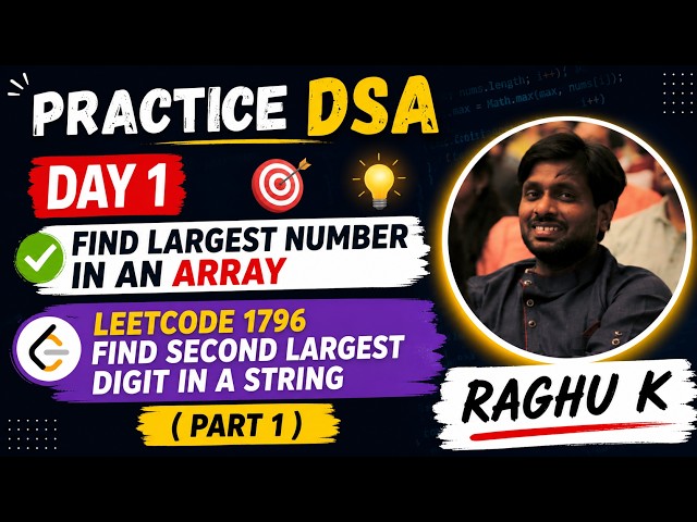 🧑‍🎓 Practice DSA || Day1 ✅ Largest number in an array (Natural Numbers )||🎯LeetCode 1796 ( Part 1 )