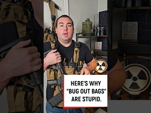 Here's why #bugout bags are stupid 🎒🥾☢️ | #prepper #shtf #emergencypreparedness