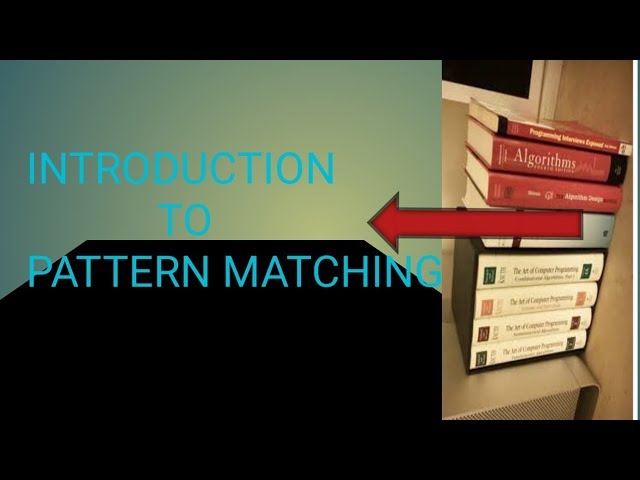 PATTERN MATCHING ALGORITHM (IN HINDI)