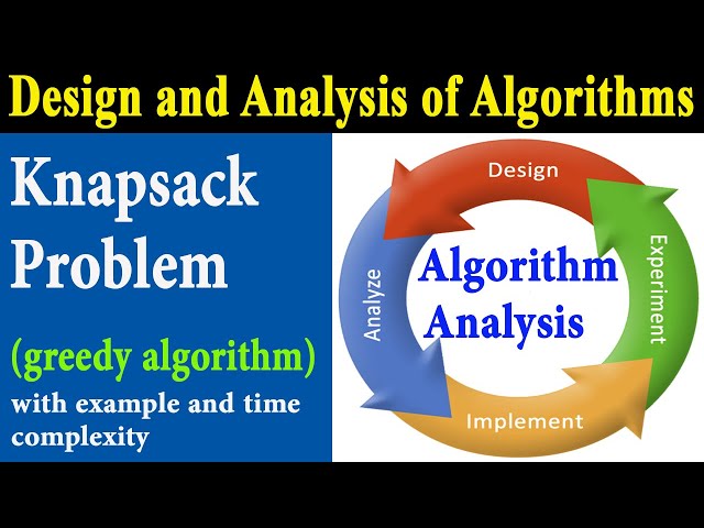 knapsack problem with example | Greedy Algorithm | Knapsack time complexity