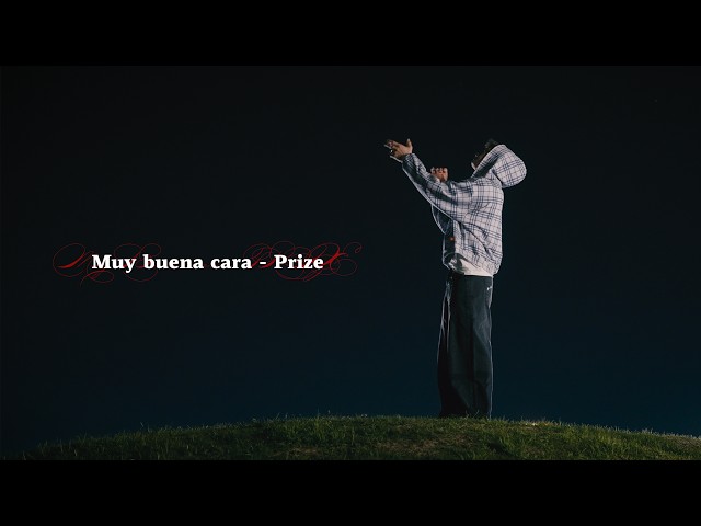 PRIZE - muy buena cara (videoclip oficial)